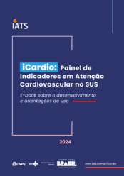 E-book para orientar o desenvolvimento e uso do Painel de Indicadores em Atenção Cardiovascular no SUS (iCardio) (1)